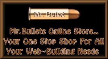 Welcome to Mr.Bullet's Online Store